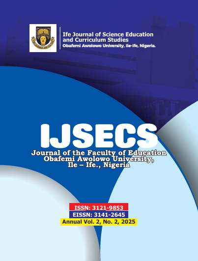 					View Vol. 2 No. 2 (2025): Ife Journal of Science Education  and Curriculum Studies (IJSECS)
				